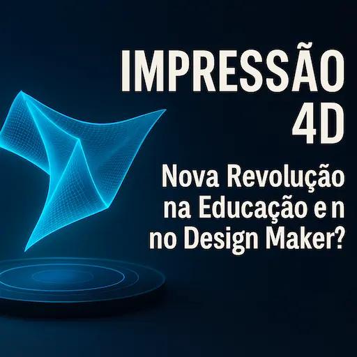 Impressão 4D